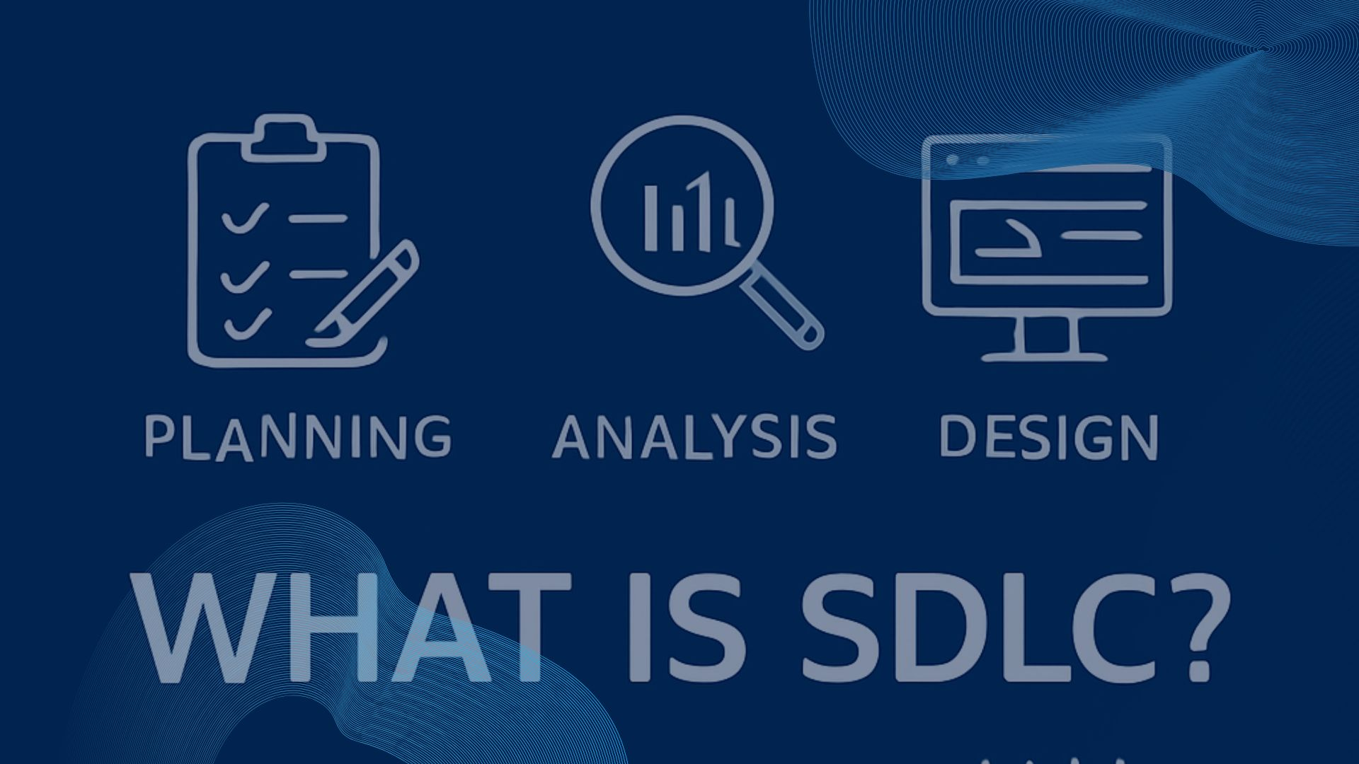 What is SDLC? Software development life cycle explained